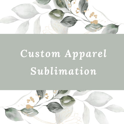 Custom Sublimation